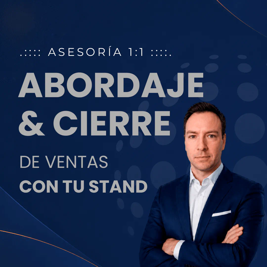 Abordaje & Cierre para Vender con tu Stand - Asesoría 1_1